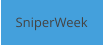 SniperWeek