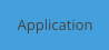 Application
